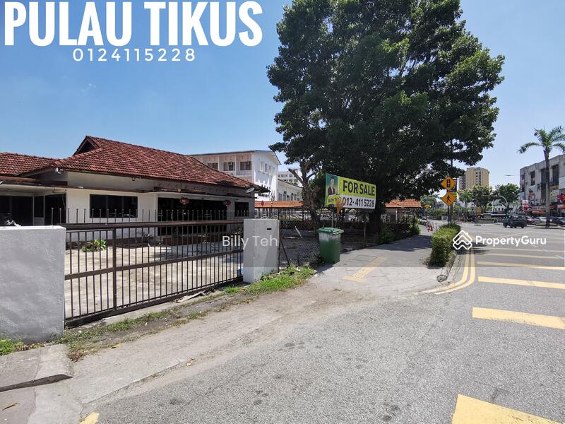 PULAU TIKUS MAIN ROAD BUNGALOW BESIDE PENG HWA SCHOOL GREAT FOR