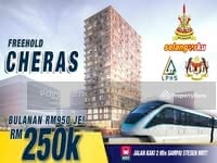 For Sale - Cheras RM250K FREEHOLD Next to MRT MONTLY RM950 Only