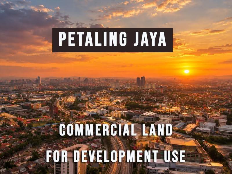 Commercial Land for Sale in Petaling Jaya (Selangor) - Winson Yong - PropertyGuru.com.my